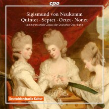 Sigismund von Neukomm: Quintet; Septet; Octet; Nonet