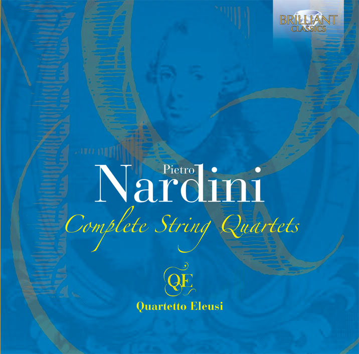 Pietro Nardini (1722-1793) : Complete String Quartets (6) / Quarteto Eleusi