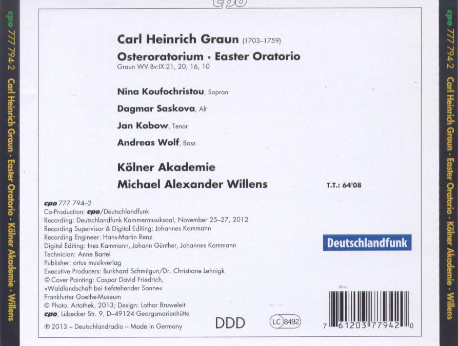Carl Heinrich Graun: Easter Oratorio / Koufochristou, Saskova, Kobow, Wolf. Kolner Akademie, Willens - Back Cover