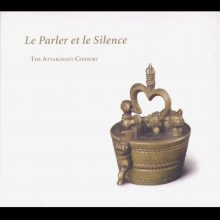 Le Parler et le Silence – Music for flute consort / Attaignant Consort