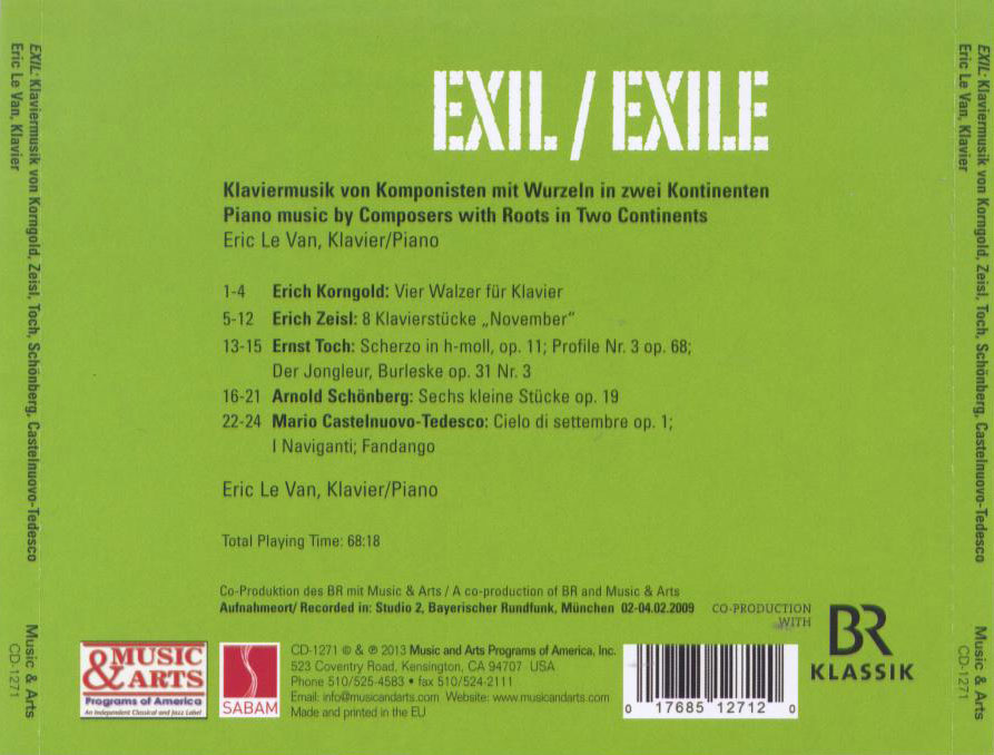 Exil: Piano music by composers with roots in 2 continents - works by Korngold, Schoenberg, Zeisl & Castelnuovo-Tedesco / Eric Le Van, piano - Back Cover