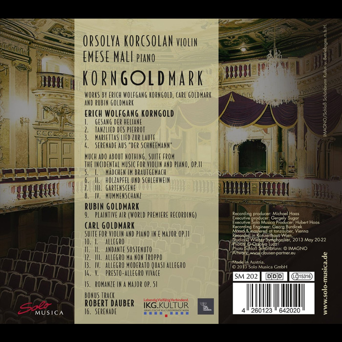 KornGOLDMark - works by Erich Wolfgang Korngold, Carl Goldmark & Rubin Goldmark / Orsolya Korcsolan, violin; Emese Mali, piano - Back