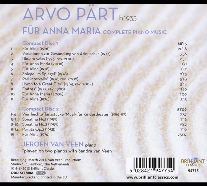 Arvo Part: 'Fur Anna Maria' - Complete Piano Music / Jeroen van Veen, piano [2 CDs] - Back Cover