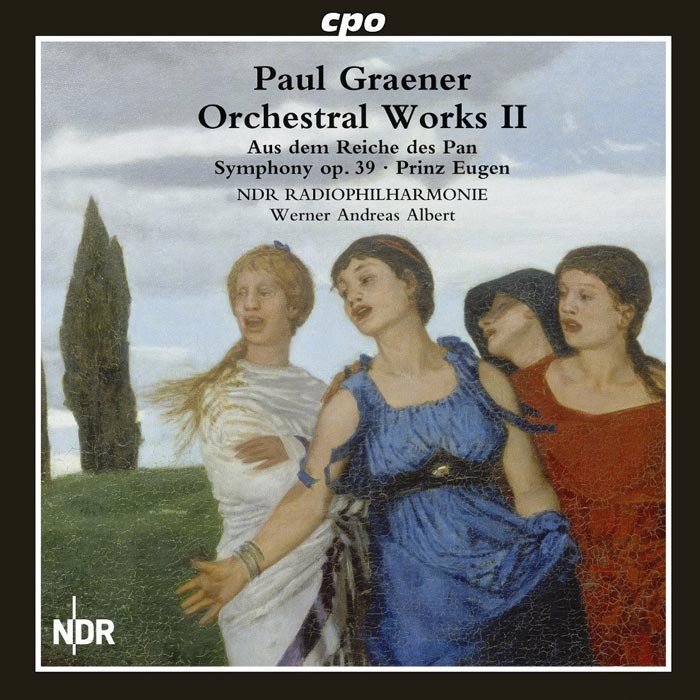 Paul Graener (1872-1944): Orchestral Works, Vol. 2 - Aus dem Reiche des Pan; Symphony Op. 39; Prinz Eugen