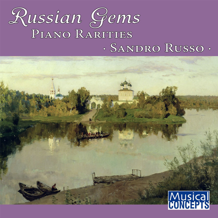 Russian Gems: Piano Rarities / Sandro Russo, piano