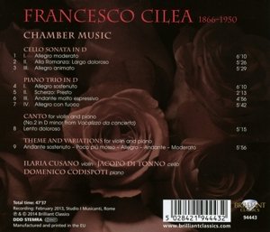 Francesco Cilea: Chamber Music / Ilaria Cusano, violin; Jacopo Di Tonno, cello, Domenico Codispoti, piano back cover