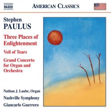 Stephen Paulus (1949-2014): Concerto & Orchestral Works / Guerrero; Nashville