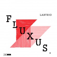 LABtrio: Fluxus / on Outnote Records