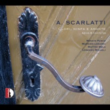 A. Scarlatti: Clori, Ninfa e Amante – Arias & Cantatas