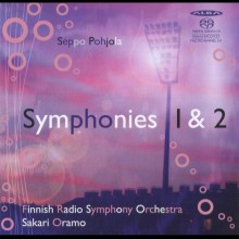 Seppo Pohjola: Symphonies nos 1 & 2 / Finnish Radio SO; Sakari Oramo, conductor