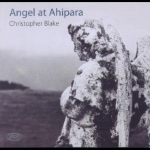 Christopher Blake: Angel at Ahipara / Strings of the New Zealand SO