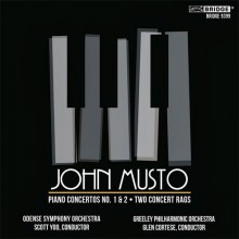 John Musto: Piano Concertos Nos. 1 & 2; Two Concert Rags