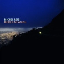 Michel Reis: Hidden Meaning from Double Moon Records