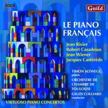 Le Piano Français – Virtuoso Piano Concertos by Rivier, Casadesus, Wiener, Casterede