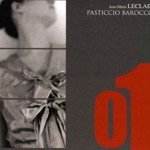 Jean-Marie Leclair: Trio Sonatas Op. 4 / Pasticcio Barocco